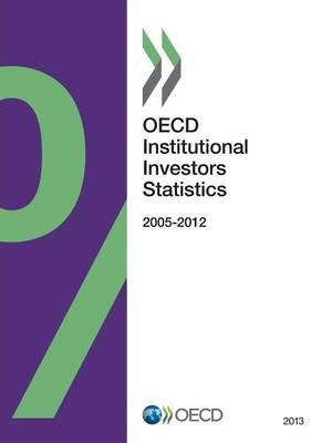 OECD institutional investors statistics 2013 (Paperback)