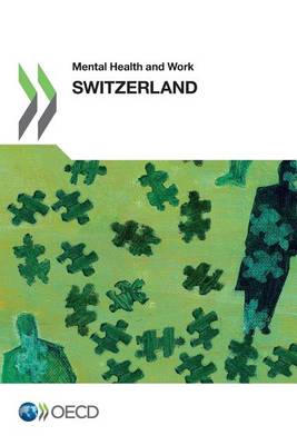 Mental health and work: Switzerland - Mental health and work (Paperback)