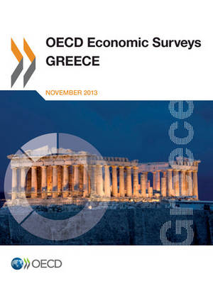 Greece - OECD economic surveys 2013/18 (Paperback)
