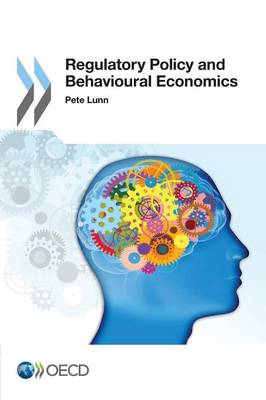 Regulatory policy and behavioural economics (Paperback)