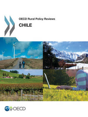 Chile - OECD rural policy reviews (Paperback)