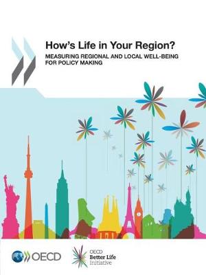 How's life in your region?: measuring regional and local well-being for policy making (Paperback)