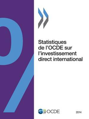 Statistiques de L'Ocde Sur L'Investissement Direct International 2014 (Paperback)