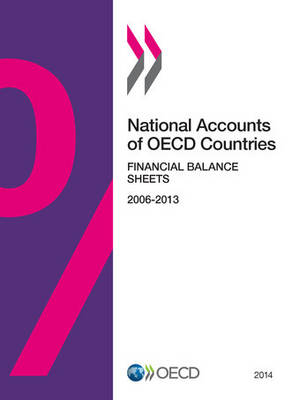 National accounts of OECD countries: financial balance sheets 2014 (Paperback)