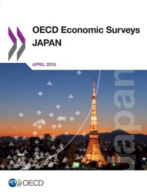 Japan 2015 - OECD economic surveys 2015/14 (Paperback)
