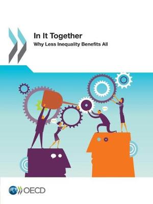 In it together: why less inequality benefits all (Paperback)
