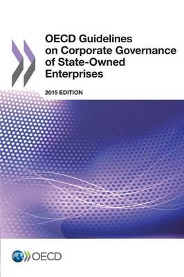 OECD guidelines on corporate governance of state-owned enterprises (Paperback)