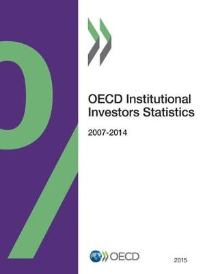 OECD institutional investors statistics 2015 (Paperback)