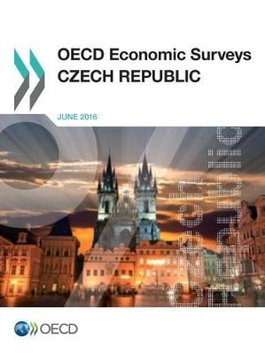 Czech Republic 2016 - OECD economic surveys 2016/15 (Paperback)
