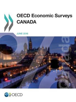 Canada - OECD economic surveys 2016/16 (Paperback)