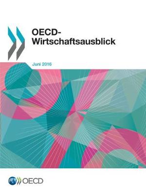 OECD-Wirtschaftsausblick, Ausgabe 2016/1 (Paperback)