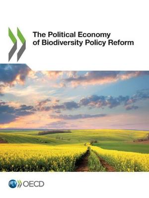 The political economy of biodiversity policy reform (Paperback)