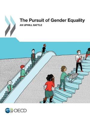 The pursuit of gender equality: an uphill battle (Paperback)