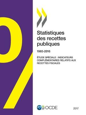 Statistiques Des Recettes Publiques 2017 - Statistiques Des Recettes Publiques (Paperback)