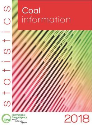 Coal information 2018: with 2017 data (Paperback)