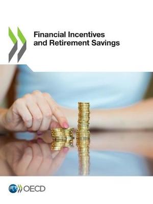 Financial incentives and retirement savings (Paperback)