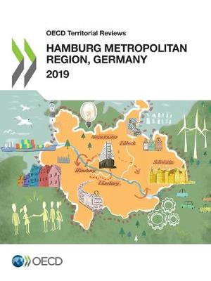 Hamburg metropolitan region, Germany 2019 - OECD territorial reviews (Paperback)