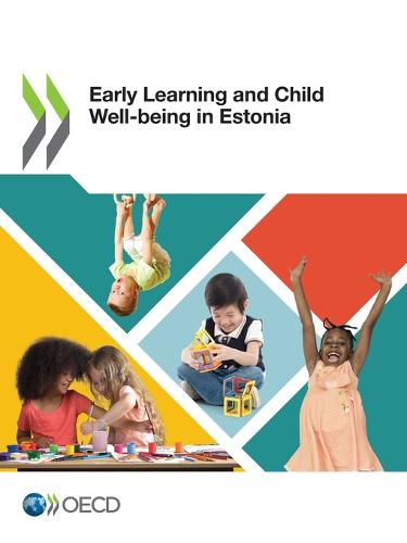 Early Learning and Child Well-being in Estonia (Paperback)