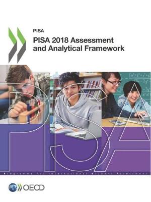 PISA 2018 assessment and analytical framework - PISA (Paperback)