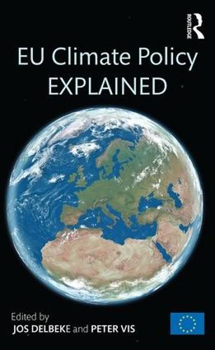 EU Climate Policy Explained (Paperback)