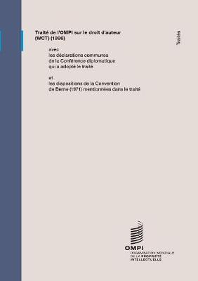 Trait de l'Ompi Sur Le Droit d'Auteur (Wct) (Paperback)