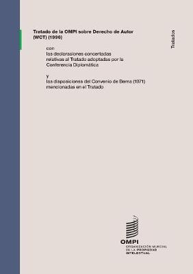 Tratado de la Ompi Sobre Derecho de Autor (Wct) (Paperback)