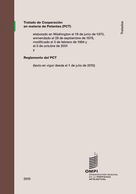 Tratado de Cooperacion En Materia de Patentes (PCT) (Paperback)