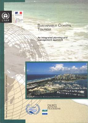 Sustainable Coastal Tourism: An Integrated Planning and Management Approach (Paperback)