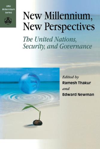 New Millennium, New Perspectives: the United Nations, Security, and Governance (Paperback)