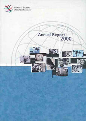 World Trade Organization: Annual Report (Paperback)