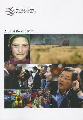 World Trade Organization annual report 2013 (Paperback)