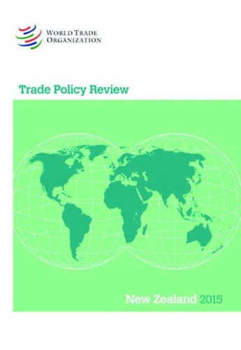 Trade Policy Review - New Zealand - Trade Policy Review - New Zealand (Paperback)