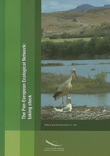 The Pan-European Ecological Network Taking Stock - Nature and Environment no. 146 (Paperback)