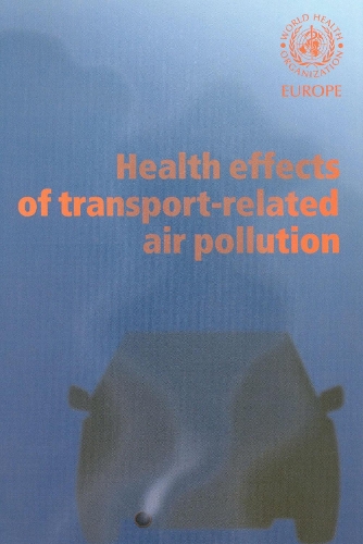 Health Effects of Transport-Related Air Pollution (Paperback)