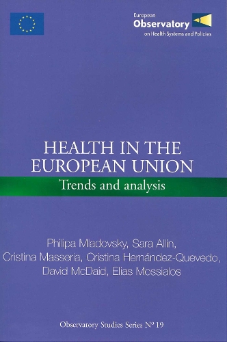 Health in the European Union: Trends and Analysis (CD-ROM)