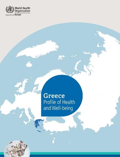 Greece profile of health and well-being (Paperback)