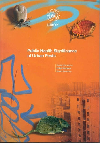Public Health Significance of Urban Pests - Euro Nonserial Publication (Paperback)