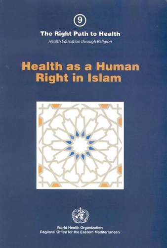 Health as a Human Right in Islam (Paperback)