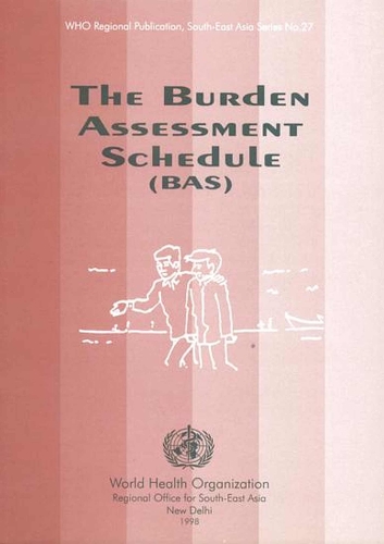 The Burden Assessment Schedule (BAS) - WHO Regional Publications, South-East Asia Series No. 27 (Paperback)