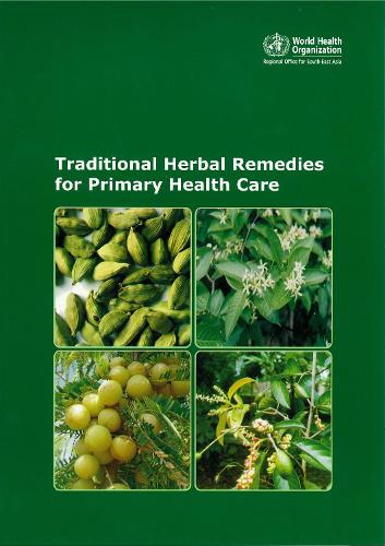 Traditional Herbal Remedies for Primary Health Care (Paperback)