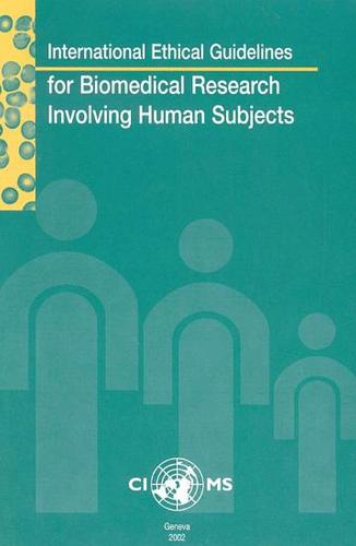International Ethical Guidelines for Biomedical Research Involving Human Subjects (Paperback)