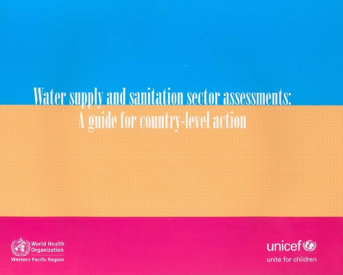 Water Supply and Sanitation Sector Assessments: A Guide for Country-Level Action - Wpro Publication (Paperback)