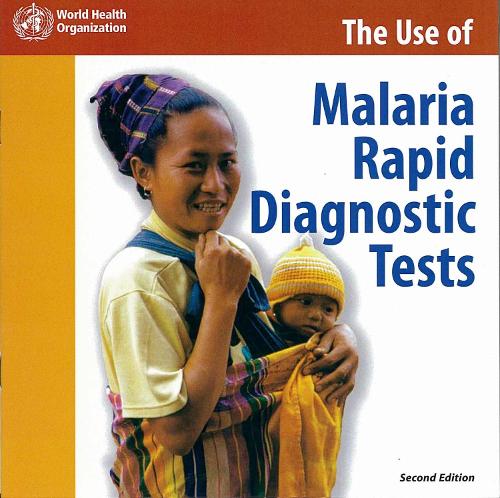 The Use of Malaria Rapid Diagnostics Tests - WPRO Nonserial Publication (Paperback)