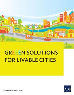 GrEEEN Solutions for Livable Cities (Paperback)