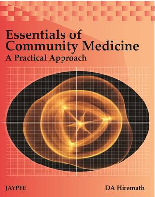 Essentials of Community Medicine: A Practical Approach (Paperback)