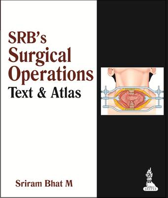 SRB's Surgical Operations: Text & Atlas (Hardback)