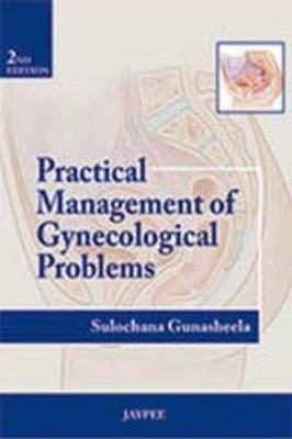 Practical Management of Gynecological Problems (Paperback)