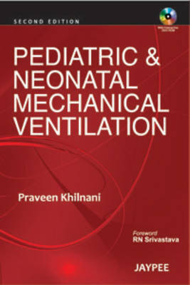 Pediatric & Neonatal Mechanical Ventilation (Paperback)