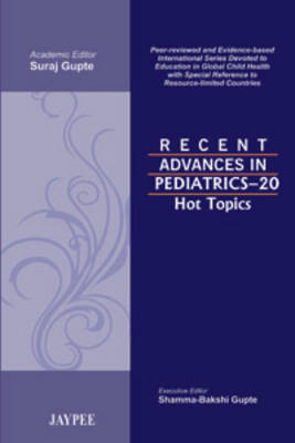 Recent Advances in Pediatrics - 18: Hot Topics - Recent Advances In (Paperback)