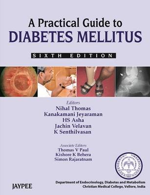 A Practical Guide to Diabetes Mellitus (Hardback)